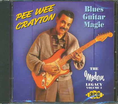 Pee Wee Crayton - Blues Guitar Magic: The Modern Legacy Volume 2 (CD)