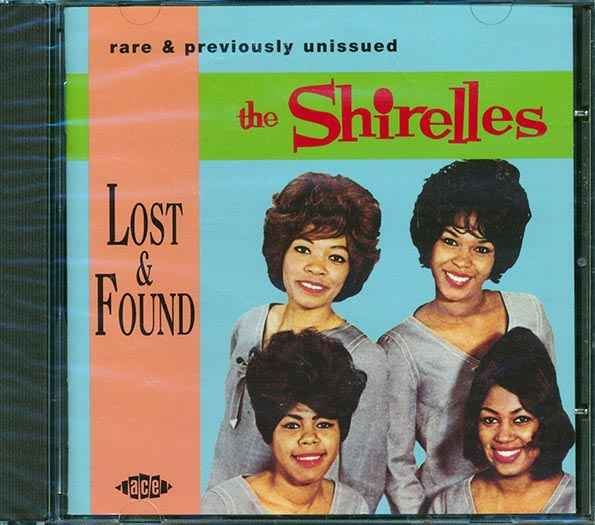 The Shirelles - Lost & Found: Rare & Previously Unissued (CD)
