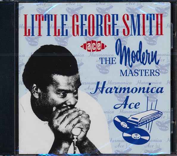 Little George Smith - Harmonica Ace: The Modern Masters (CD)