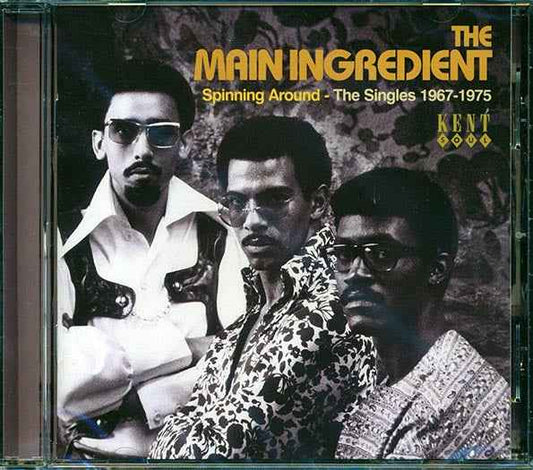 The Main Ingredient - Spinning Around: The Singles 1967-1975 (CD)