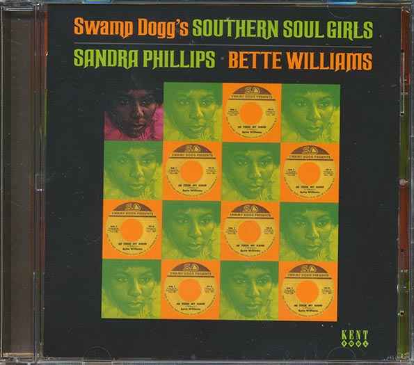 Sandra Phillips, Bette Williams - Swamp Dogg's Southern Soul Girls (CD)