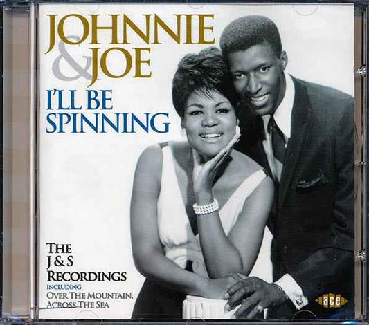 Johnnie & Joe - I'll Be Spinning: The J & S Recordings (CD)