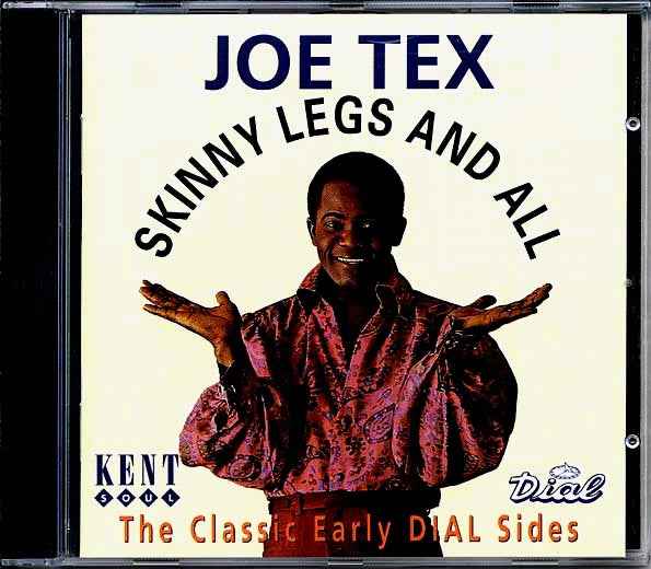 Joe Tex - Skinny Legs And All: The Classic Dial Sides (CD)
