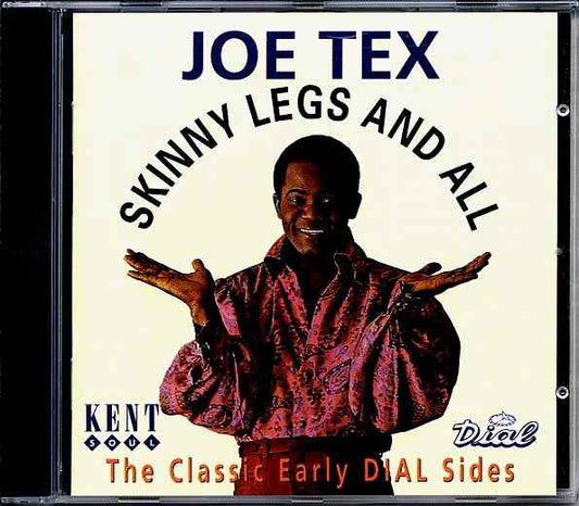 Joe Tex - Skinny Legs And All: The Classic Dial Sides (CD)