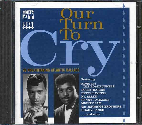Various - Our Turn To Cry: 26 Breathtaking Atlantic Ballads (CD)