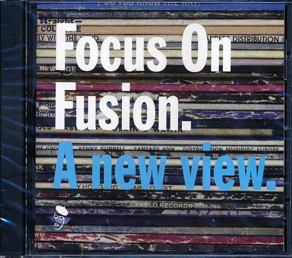 Various - Focus On Fusion: A New View (CD)