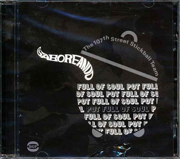 107th Street Stickball Team - Saboreand Pot Full Of Soul (CD)