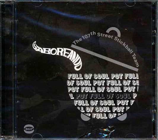 107th Street Stickball Team - Saboreand Pot Full Of Soul (CD)