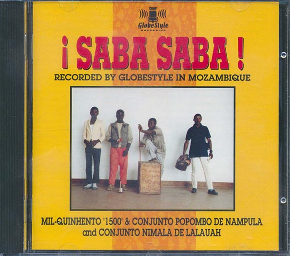 Various - Saba Saba: Mil Quinhento 1500, Conjunto Popombo De Nampula And Conjunto Nimala De Lalauah (CD)