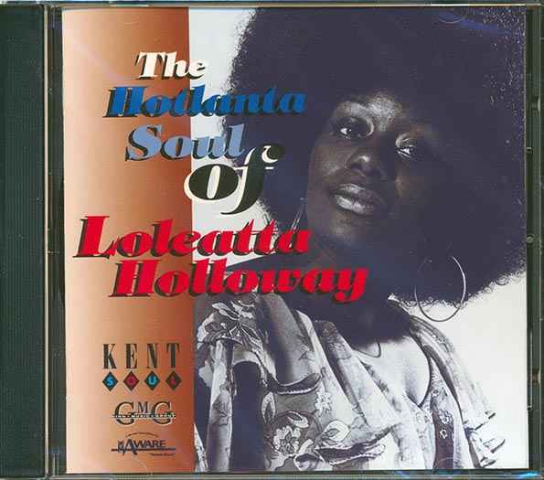 Loleatta Holloway - The Hotlanta Soul Of Loleatta Holloway (CD)
