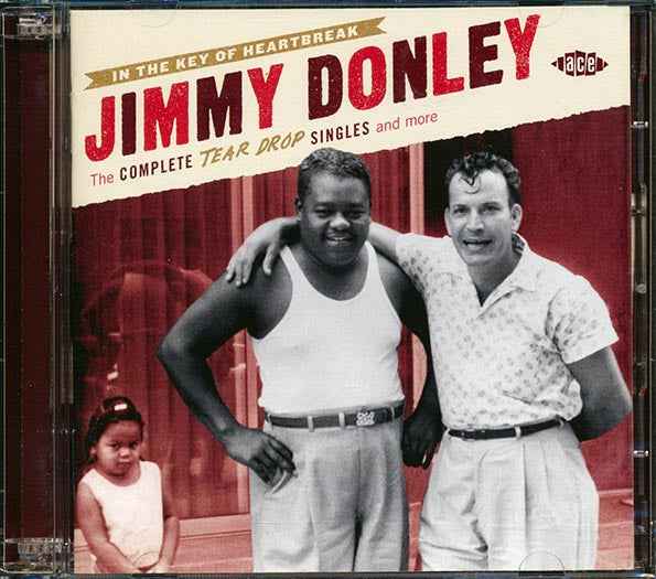 Jimmy Donley - In The Key Heartbreak: The Complete Tear Drop Singles And More (56 tracks) (CD)