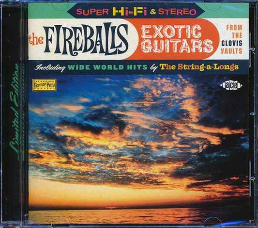The Fireballs - Exotic Guitars From The Clovis Vaults Including Wide World Hits By The String A Longs (CD)