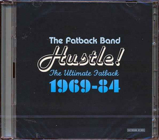 The Fatback Band - Hustle: The Ultimate Fatback 1969-1984 (31 tracks) (CD)