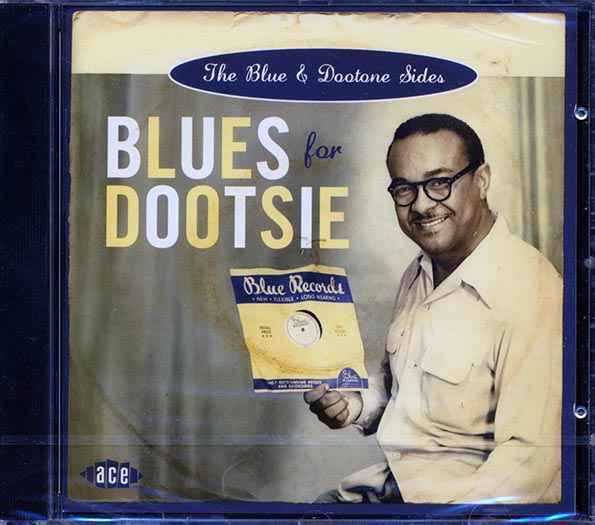 Various - Blues For Dootsie: The Blue & Dootone Sides (CD)