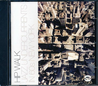 Various - Hip Walk: Jazz Undercurrents In 60s New York (CD)