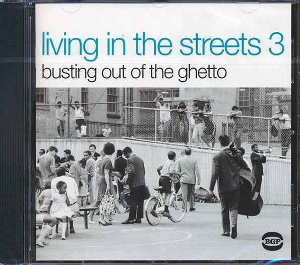 Various - Living In The Streets 3: Busting Out Of The Ghetto (CD)