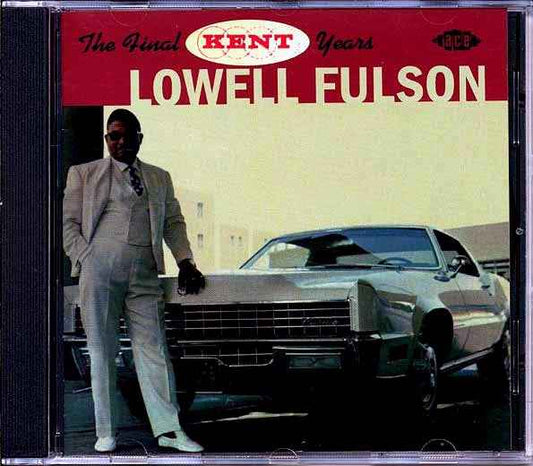 Lowell Fulson - The Final Kent Years (CD)