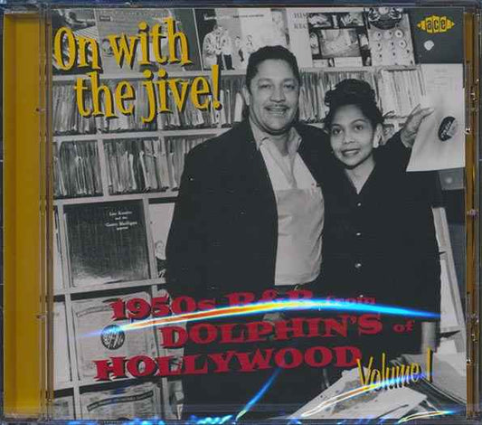 Various - On With The Jive: 1950s R & B From Dolphin's Of Hollywood Volume 1 (CD)