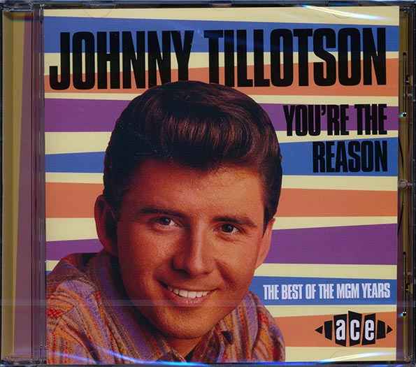 Johnny Tillotson - You're The Reason: The Best Of The MGM Years (CD)