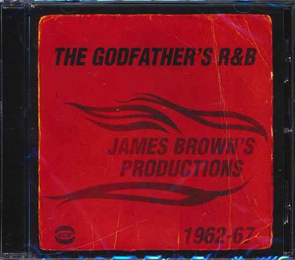 Various - The Godfather's R & B: James Brown's Productions 1962-1967 (CD)