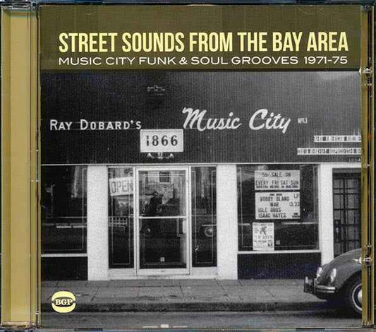 Various - Street Sounds From The Bay Area: Music City Funk & Soul Grooves 1971-1975 (CD)
