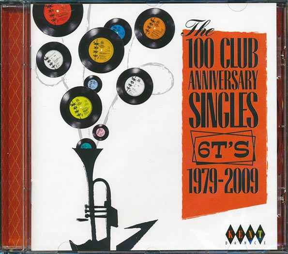 Various - The 100 Club Anniversary Singles: 6T's 1979-2009 (CD)