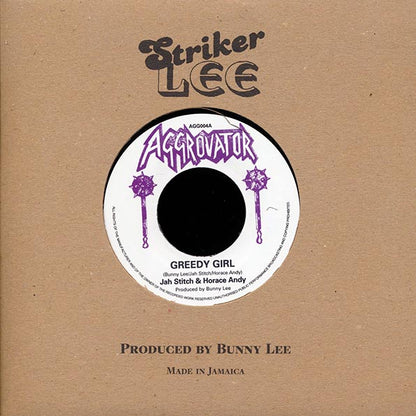 Jah Stitch, Horace Andy - Greedy Girl  /  The Aggrovators - Greedy Dub (7")