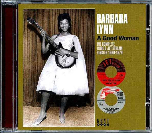 Barbara Lynn - A Good Woman: The Complete Teibe & Jet Stream Singles 1966-1979 (CD)