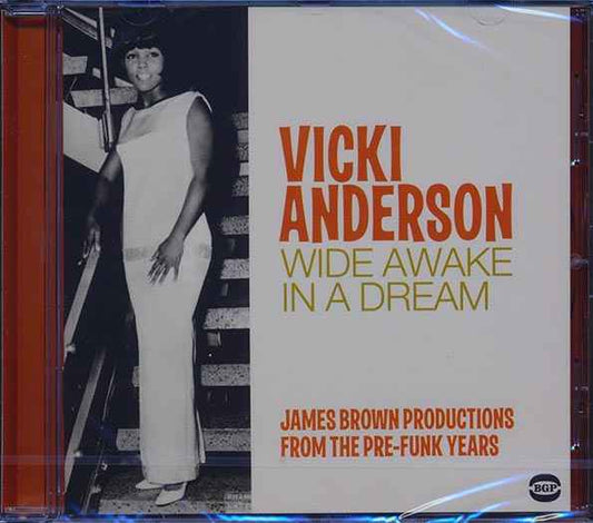 Vicki Anderson - Wide Awake In A Dream: James Brown Productions From The Pre-funk Years (CD)