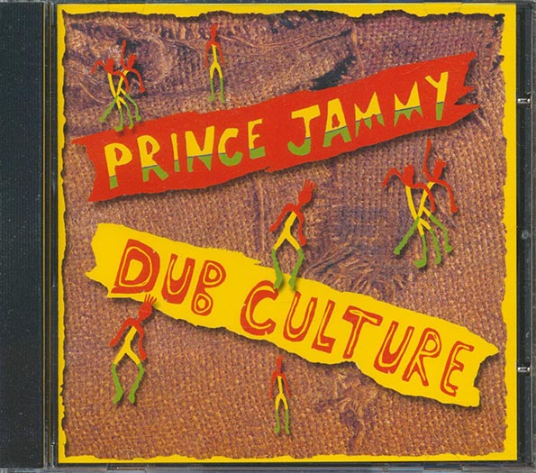 Prince Jammy - Dub Culture (CD)