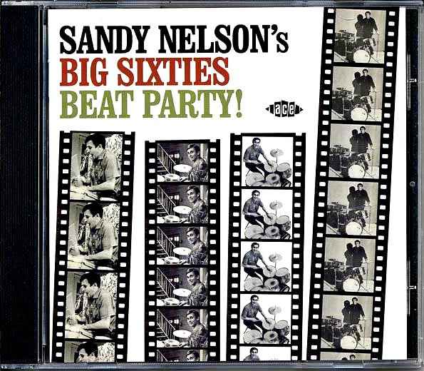 Sandy Nelson - Sandy Nelson's Big Sixties Beat Party (CD)