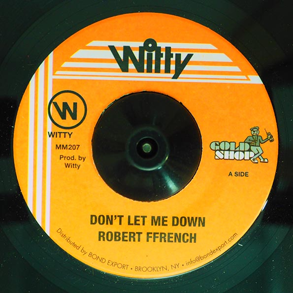 Robert Ffrench - Don't Let Me Down  /  Version (7")