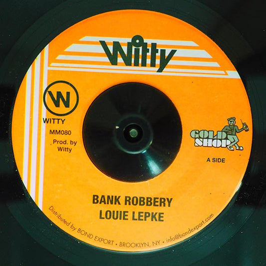 Lui Lepki - Bank Robbery  /  Version (7")
