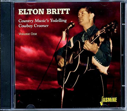 Elton Britt - Country Music's Yodelling Cowboy Crooner (CD)