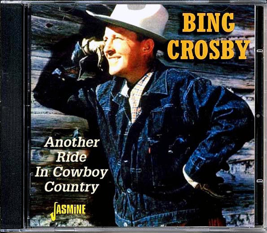 Bing Crosby - Another Ride In Cowboy Country (CD)
