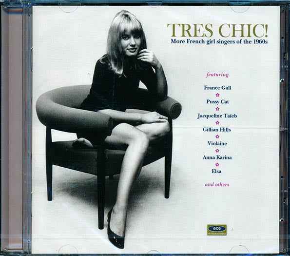 Various - Tres Chic: More French Girl Singers Of The 1960s (CD)