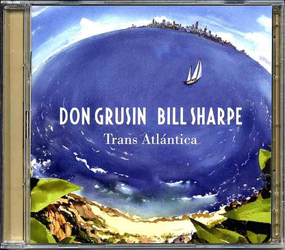 Don Grusin & Bill Sharpe - Trans Atlantica + Geography (CD)