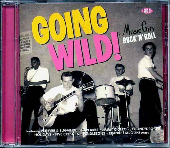 Various - Going Wild! Music City Rock 'N' Roll (CD)