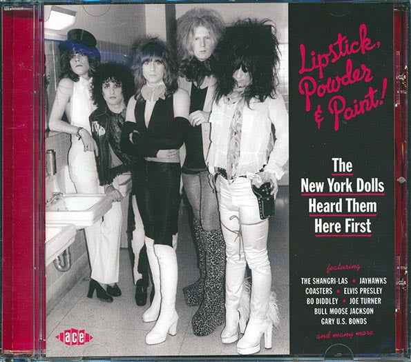 Various - Lipstick, Powder & Paint! The New York Dolls Heard Them Here First (CD)