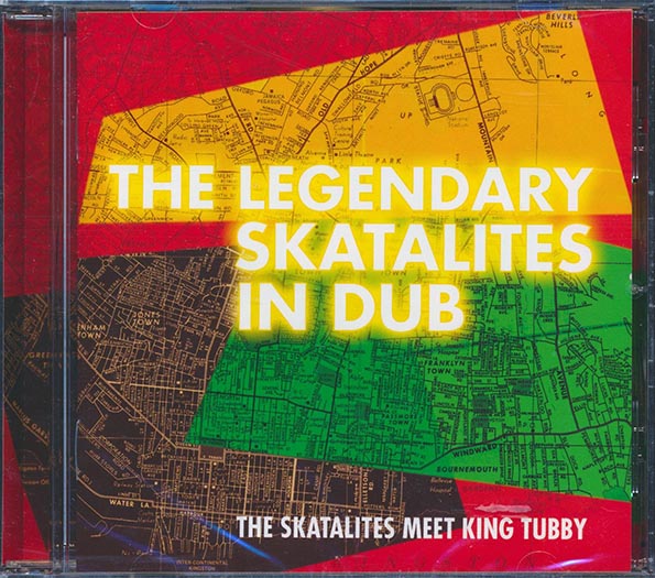 The Skatalites - Legendary Skatalites In Dub: The Skatalites Meet King Tubby (CD)