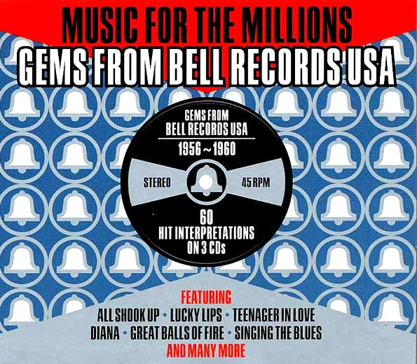 Various - Music For The Millions: Gems From Bell Records USA 1956-1960 (60 tracks) (3xCD) (CD)