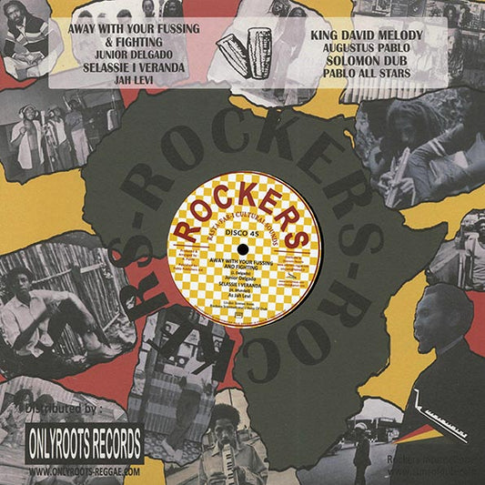 Jr. Delgado - Away With Your Fussing And Fighting; Jah Levi (Hugh Mundell) - Selassie I Veranda  /  Augustus Pablo - King David's Melody; Pablo All Stars - Solomon Dub (12")