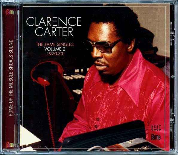 Clarence Carter - The Fame Singles Volume 2: 1970-73 (CD)