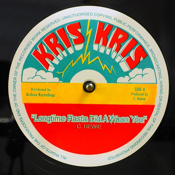 Chris Hewie - Longtime Rasta Did A Waan You  /  Version (12")