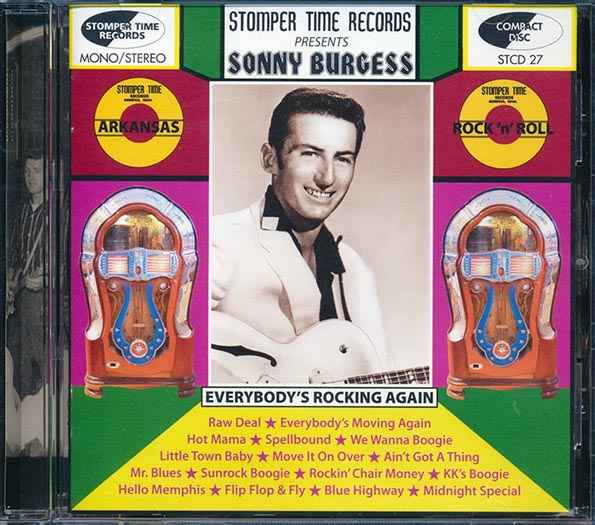 Sonny Burgess - Stomper Time Records Presents: Everybodys Rocking Again (CD)