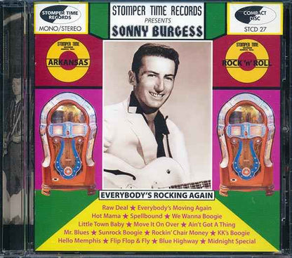Sonny Burgess - Stomper Time Records Presents: Everybodys Rocking Again (CD)