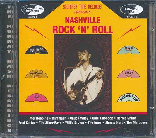 Various - Stomper Time Records Presents: Nashville Rock N Roll: The Murray Nash Recordings (CD)