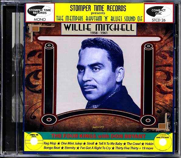 Willie Mitchell - Stomper Time Records Presents: The Memphis Rhythm N Blues Sound Of Willie Mitchell 1958-1961 (CD)
