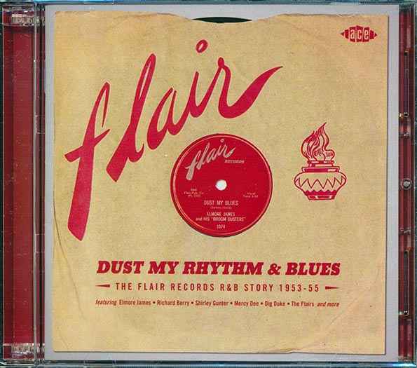 Various - Dust My Rhythm & Blues: The Flair Records R & B Story 1953-55 (50 tracks) (CD)