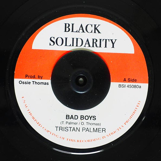 Triston Palmer - Bad Boys  /  Version (7")